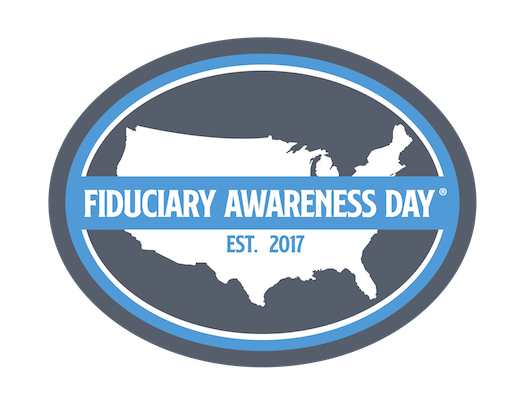 Fiduciary Awareness Day®